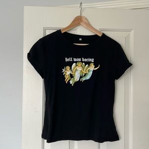 Funny T-shirt from China Babydoll Style Hell Was Boring Angels XL (US size M)